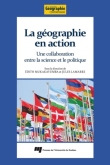 Image for La Geographie En Action: Une Collaboration Entre La Science Et Le Politique