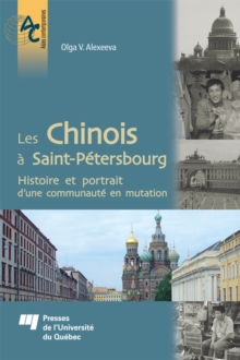 Image for Les Chinois a Saint-Petersbourg: Histoire Et Portrait D'une Communaute En Mutation