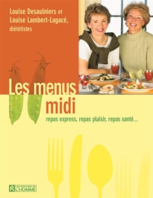 Image for Les Menus Midi: Repas Express, Casse-Croute, Boite a Lunch...