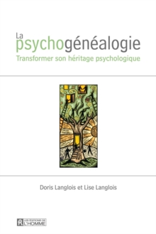 Image for La Psychogenealogie: Transformer Son Heritage Psychologique