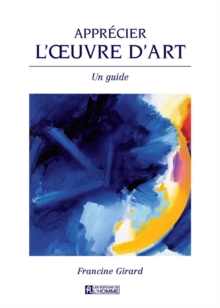 Image for Apprecier L'oeuvre D'art: Un Guide