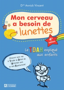 Image for Mon Cerveau a Besoin De Lunettes: Le TDAH Explique Aux Enfants