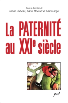 Image for La paternite au XXIe siecle.