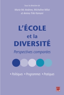 Image for L'ecole et la diversite : Perspectives comparees.