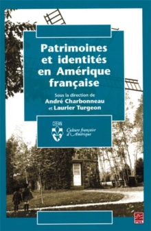 Image for Patrimoines et identites en Amerique francaise