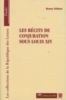 Image for Les recits de conjuration sous Louix XIV