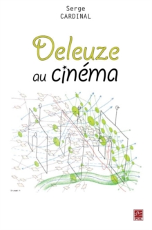Image for Deleuze au cinema: une introduction a l'empirisme superieur de l'image-temps
