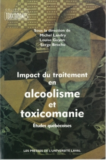 Image for Impact du traitement en alcoolisme et toxicomanie: Etudes quebecoises