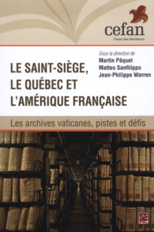 Image for Le Saint-Siege, le Quebec et l'Amerique francaise