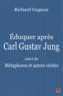 Image for Eduquer Apres Carl Gustav Jung.