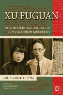 Image for Xu Fuguan Et Sa Pensee Dans Le Contexte Du Confucianisme...