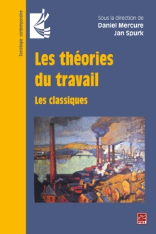 Image for Les theories du travail. Les classiques