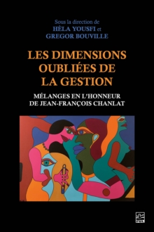 Image for Les Dimensions Oubliees De La Gestion: Melanges En L'honneur De Jean-Francois Chanlat