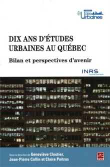 Image for Dix ans d'etudes urbaines au Quebec
