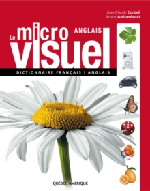 Image for Le micro visuel anglais [electronic resource] : dictionnaire français-anglais / Jean-Claude Corbeil, Ariane Archambault.