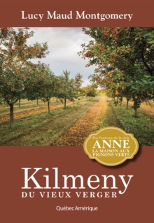 Image for Kilmeny du vieux verger: Anne 11