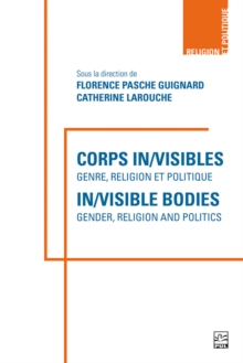 Image for Corps In/visibles: Genre, Religion Et Politique - In/visible Bodies : Gender, Religion and Politics
