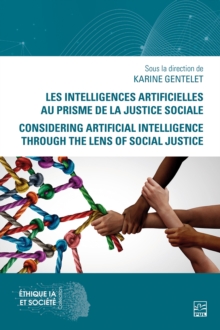 Image for Les Intelligences Artificielles Au Prisme De La Justice Sociale / Considering Artificial Intelligence Through the Lens of Social Justice