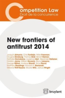 Image for New frontiers of antitrust 2014