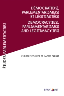 Image for Democratie(s), Parlementarismes(s) et legitimite(s) / Democracy(ies),Parliamentarism(s) and legitimacy(ies)