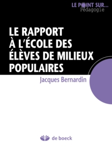 Image for Le rapport a l'ecole des eleves de milieux populaires: Guide pedagogique