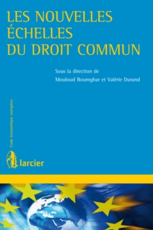 Image for Les Nouvelles Echelles Du Droit Commun