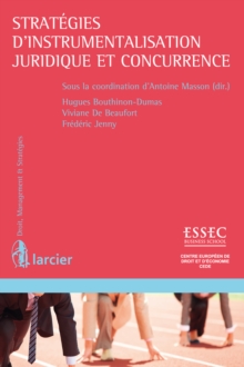 Image for Strategies D'instrumentalisation Juridique Et Concurrence