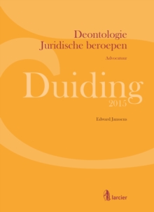 Image for Duiding Deontologie Juridische Beroepen: Advocatuur