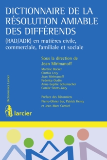 Image for Dictionnaire De La Resolution Amiable Des Differends: (Rad/adr) En Matieres Civile, Commerciale, Familiale Et Sociale