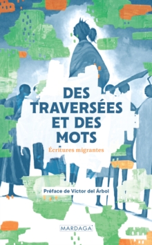 Image for Des Traversees Et Des Mots: Recueil