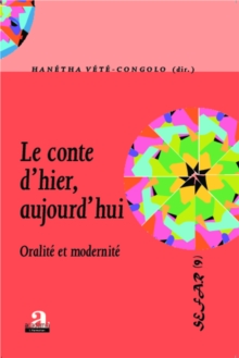 Image for Le conte d'hier, aujourd'hui: Oralite et modernite