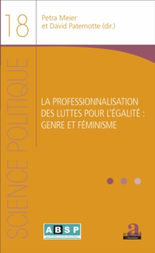 Image for La professionnalisation des luttes pour l'egalite : genre et feminisme