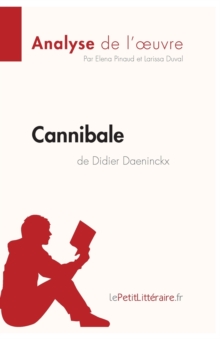 Image for Cannibale de Didier Daeninckx (Analyse de l'oeuvre)