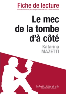 Image for Le mec de la tombe d'a cote de Katarina Mazetti (Fiche de lecture)