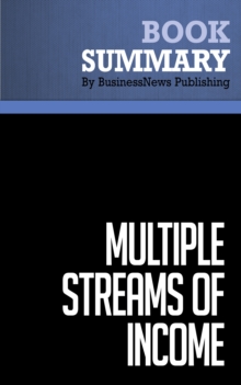 Image for Summary: Multiple Streams Of Income - Robert G. Allen: How to Generate a Lifetime of Unlimited Wealth
