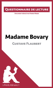 Image for Madame Bovary de Gustave Flaubert: Questionnaire de lecture