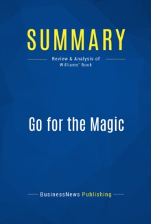 Image for Summary: Go For the Magic - Pat Williams