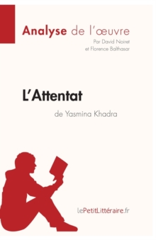 Image for L'Attentat de Yasmina Khadra (Analyse de l'oeuvre)