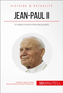 Image for Jean-Paul II a la rencontre des peuples: Un pape au visage humain