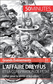 Image for L'affaire Dreyfus et la conspiration de l'Etat: Lutter pour la verite et la justice