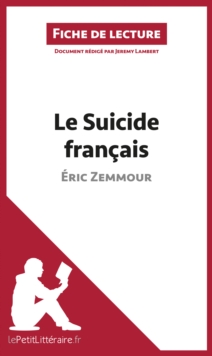 Image for Le Suicide francais d'Eric Zemmour (Fiche de lecture): Resume complet et analyse detaillee de l'oeuvre