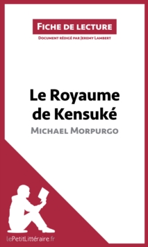 Image for Le Royaume de Kensuke de Michael Morpurgo: Resume complet et analyse detaillee de l'oeuvre