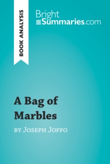 Image for Bag of Marbles by Joseph Joffo (Reading guide): Complete Summary and Book Analysis.