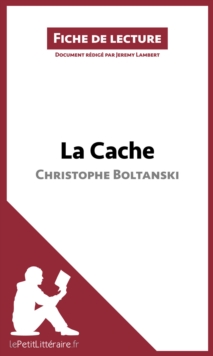 Image for La Cache de Christophe Boltanski (Fiche de lecture): Resume complet et analyse detaillee de l'oeuvre