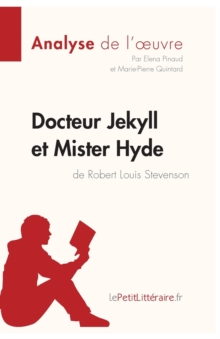 Image for Docteur Jekyll et Mister Hyde de Robert Louis Stevenson (Analyse de l'oeuvre)