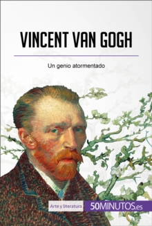 Image for Vincent van Gogh: Un genio atormentado