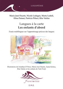 Image for Langues a La Carte - Les Enfants D'abord: Essais Multilingues Sur L'apprentissage Precoce Des Langues.