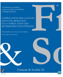 Image for L'implication Des Langues Dans L'elaboration Et La Publication Des Recherches Scientifiques: L'exemple Du Francais Parmi D'autres Langues