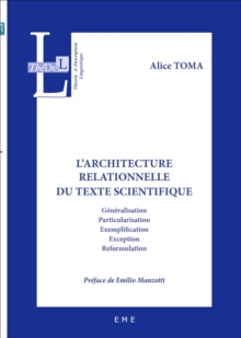 Image for L'architecture Relationnelle Du Texte Scientifique: Essai Sur Les Articulations Linguistiques Des Discours Scientifiques