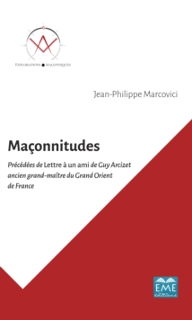 Image for Maconnitudes: Precedees De Lettre a Un Ami De Guy Arcizet Ancien Grand-Maitre Du Grand Orient De France